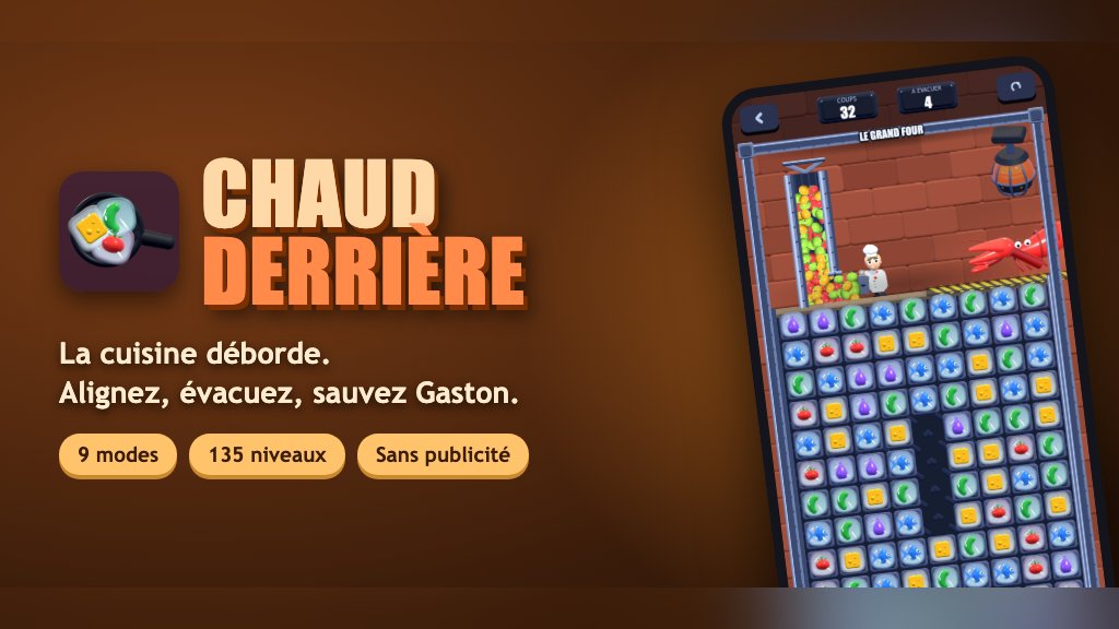 Chaud Derrière : la cuisine déborde. Alignez, évacuez, sauvez Gaston — 9 modes, 135 niveaux, sans publicité.
